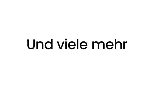 Customer: Und viele mehr,
